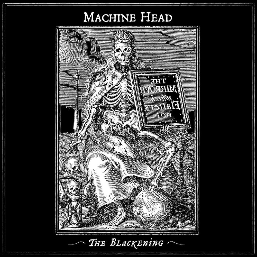 Machine Head – The Blackening (2007)