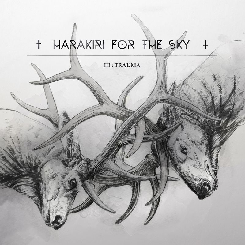 Harakiri For The Sky – III: Trauma (2016)