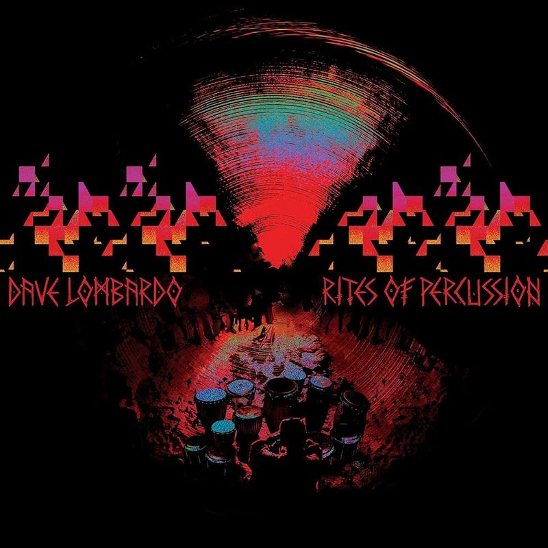 Dave Lombardo – Rites Of Percussion (Cigar Smoke Vinyl) (2023)