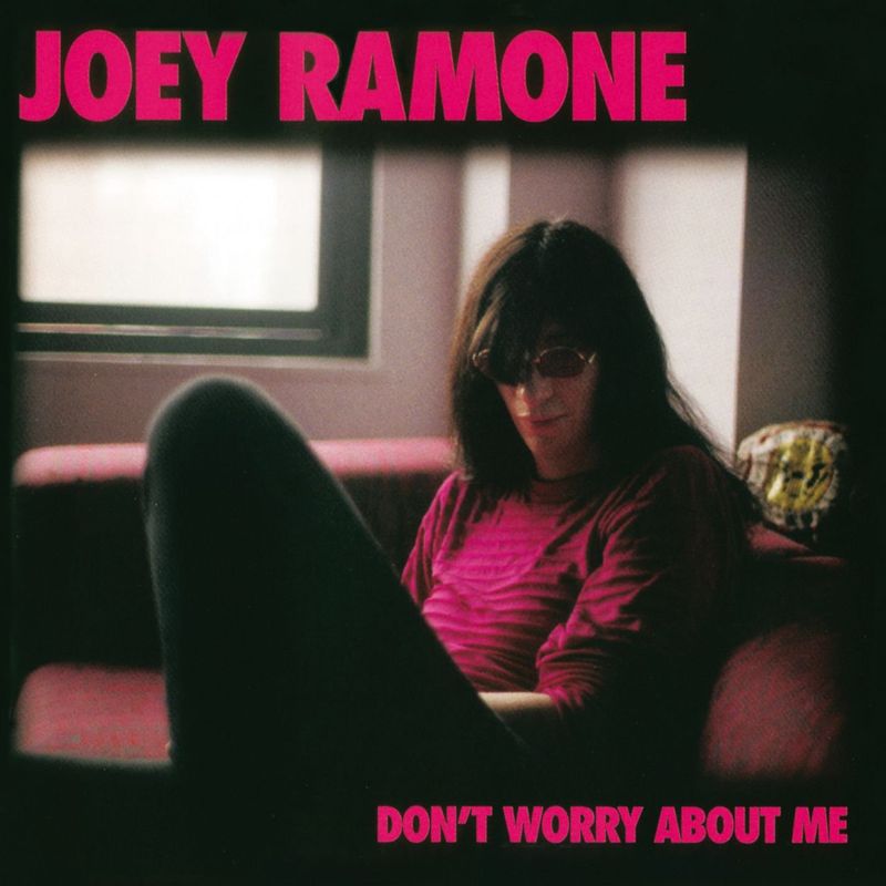 Joey Ramone – Don&#39;t Worry About Me (2002)