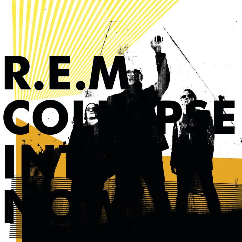 R.E.M. – Collapse Into Now (Black Vinyl) (2011)