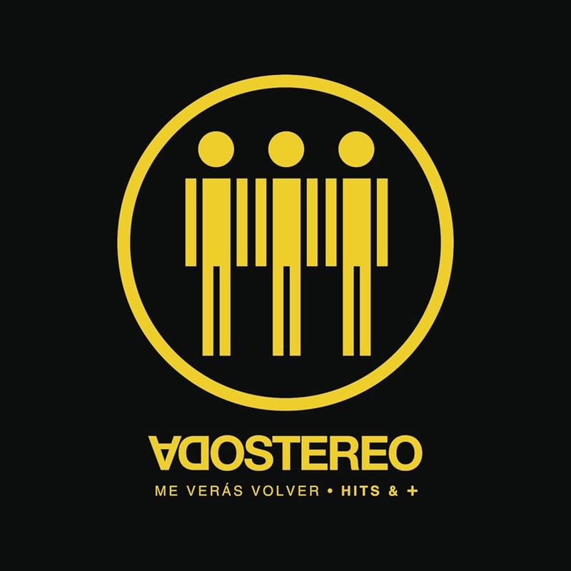 Soda Stereo – Me Veras Volver - Hits &amp; + (2007)
