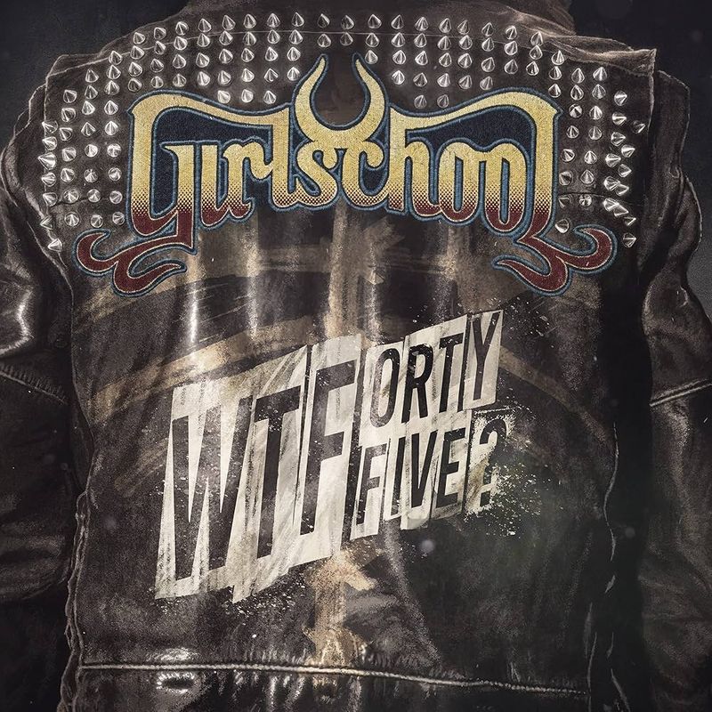 Girlschool – WTFortyFive? (Black Vinyl) (2023)