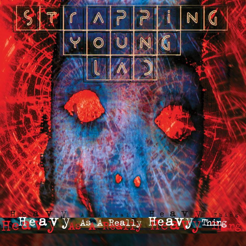 Strapping Young Lad – Heavy As A Really Heavy Thing (Transparent Blue Vinyl) (1995)