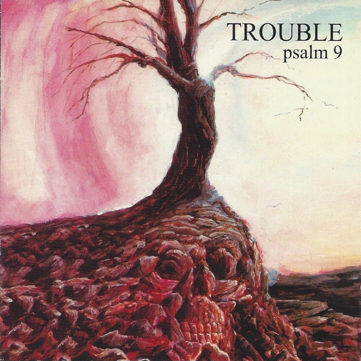 Trouble - Psalm 9 (1984)