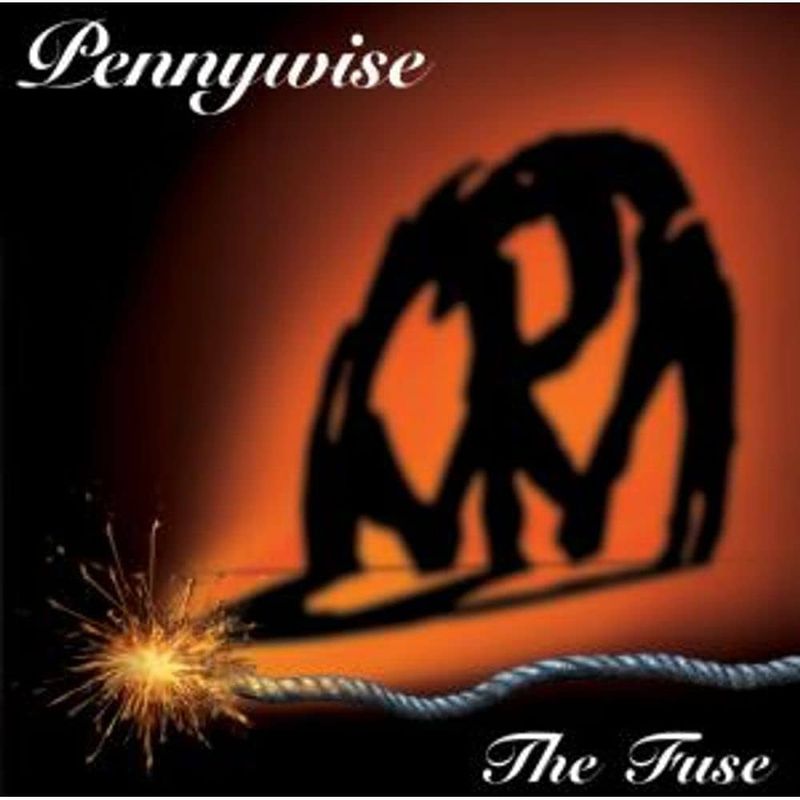 Pennywise – The Fuse (2005)