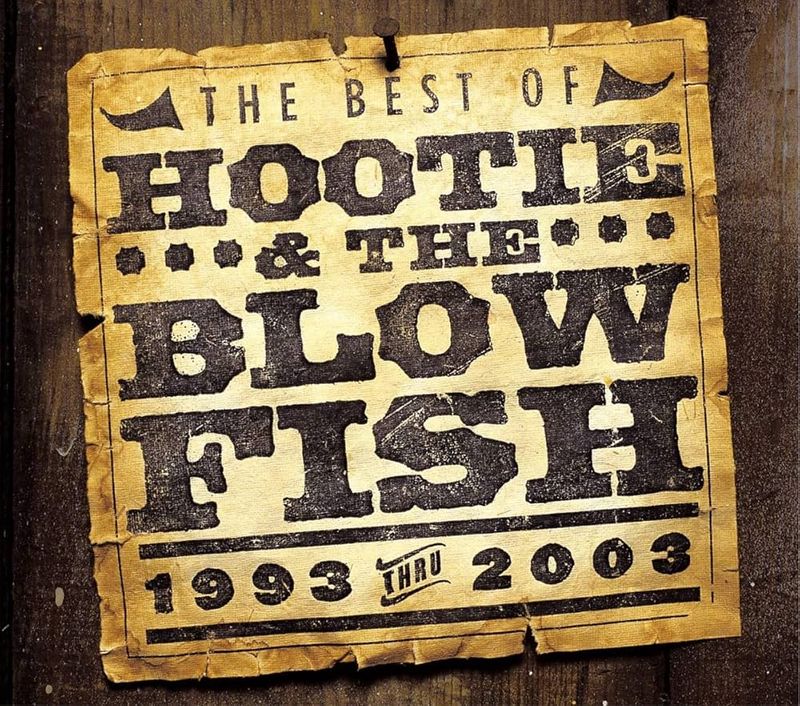 Hootie &amp; The Blowfish – The Best Of Hootie &amp; The Blowfish (1993 Thru 2003) (2004)