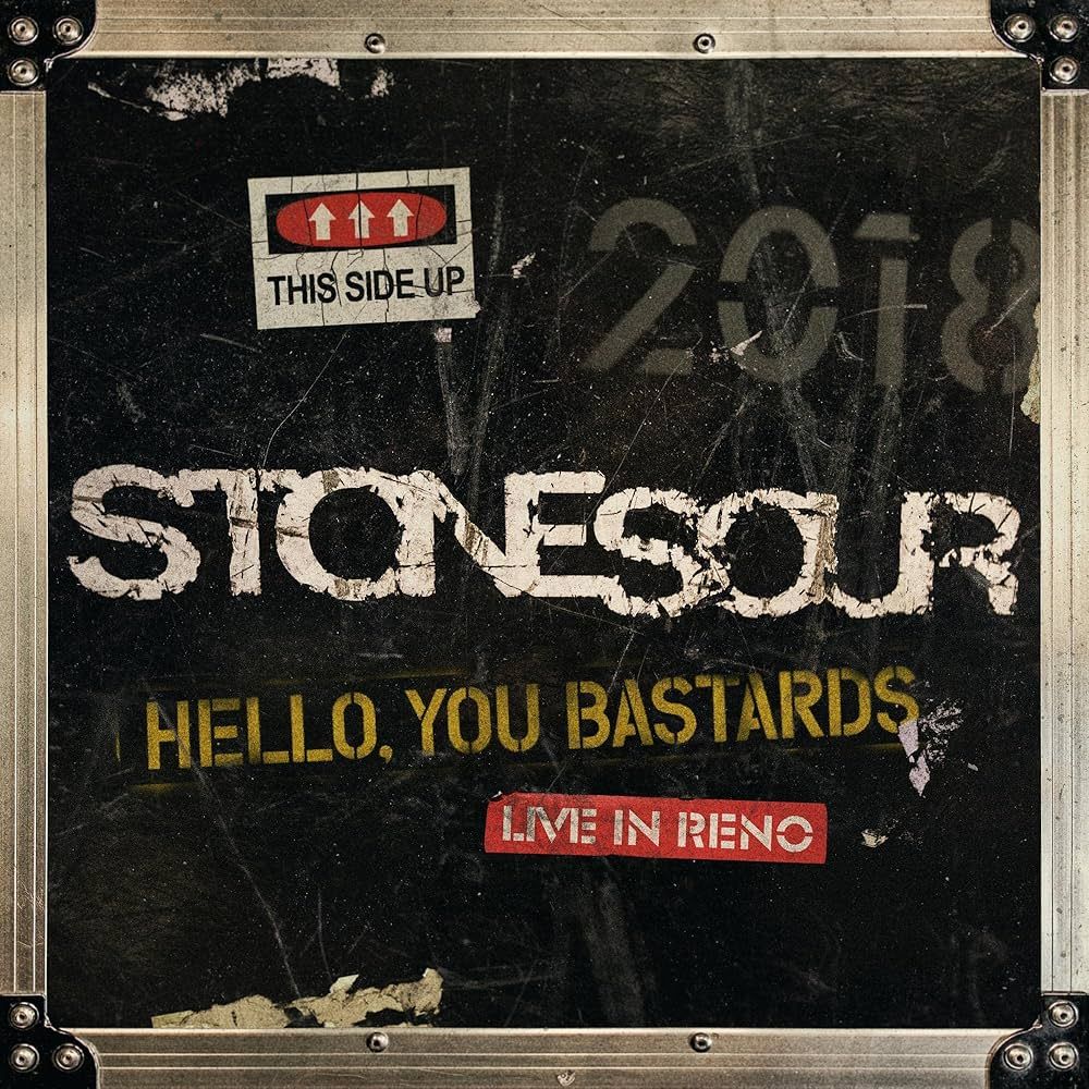 Stone Sour – Hello, You Bastards (Live In Reno) (2019)