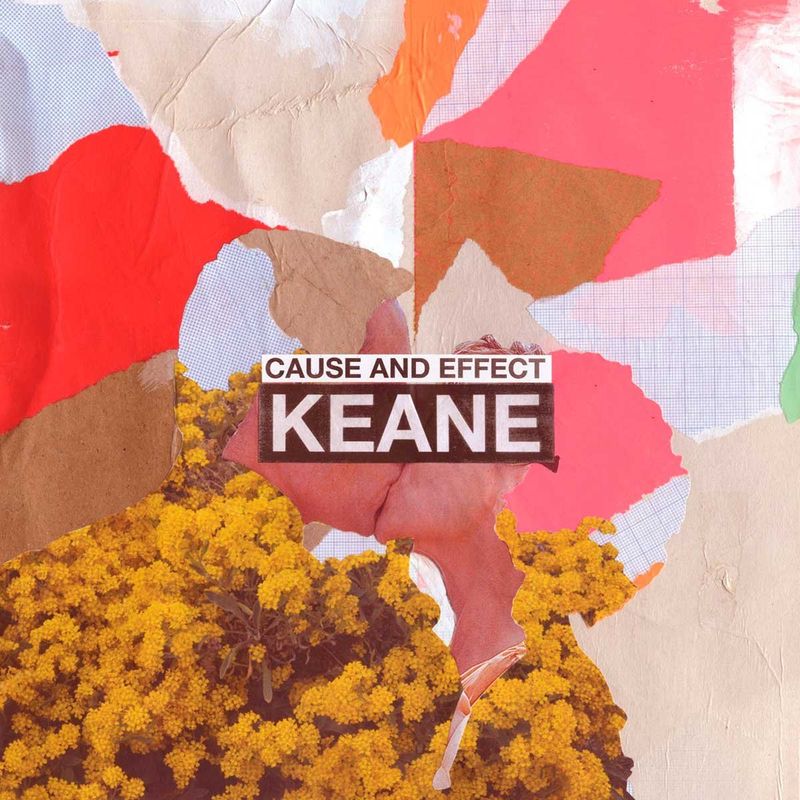 Keane – Cause And Effect (2019)