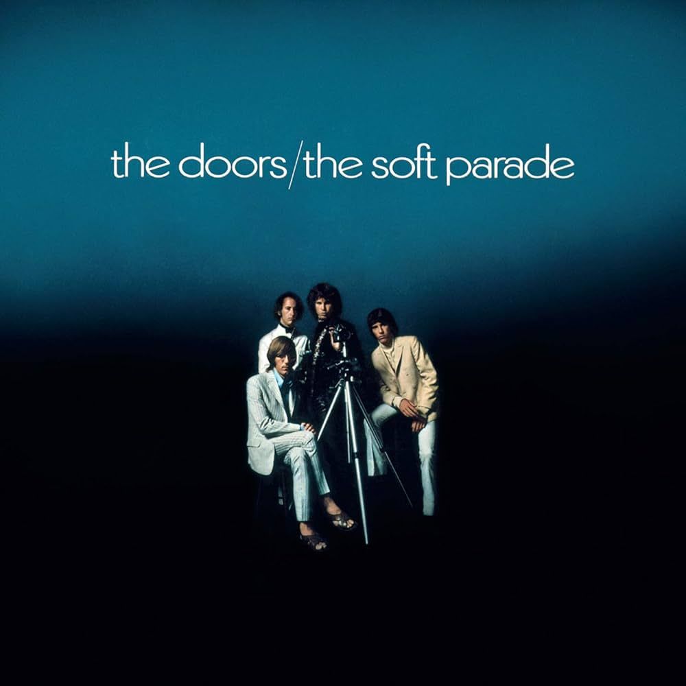The Doors – The Soft Parade (1969)