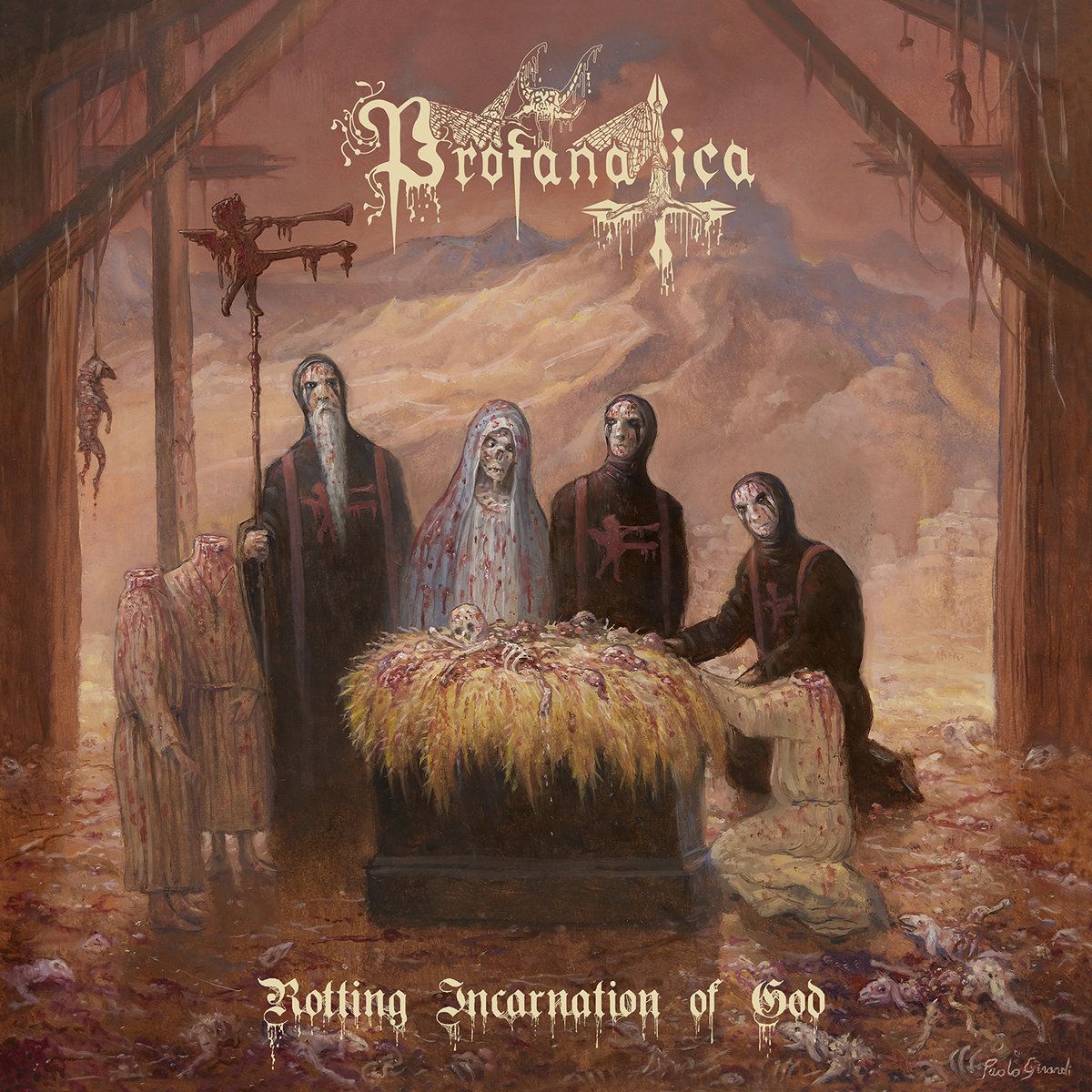 Profanatica - Rotting Incarnation Of God (2019)