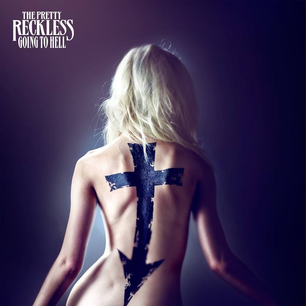 The Pretty Reckless – Going To Hell (Black Vinyl) (2014)