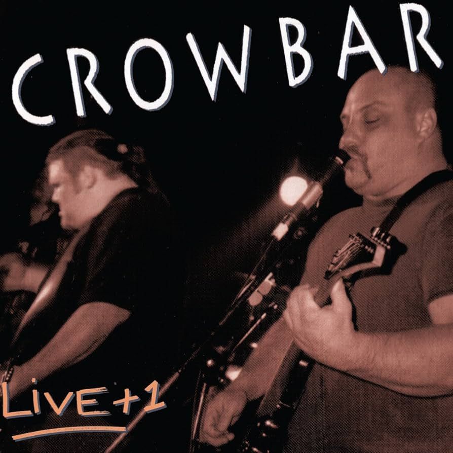 Crowbar – Live + 1 (1994)