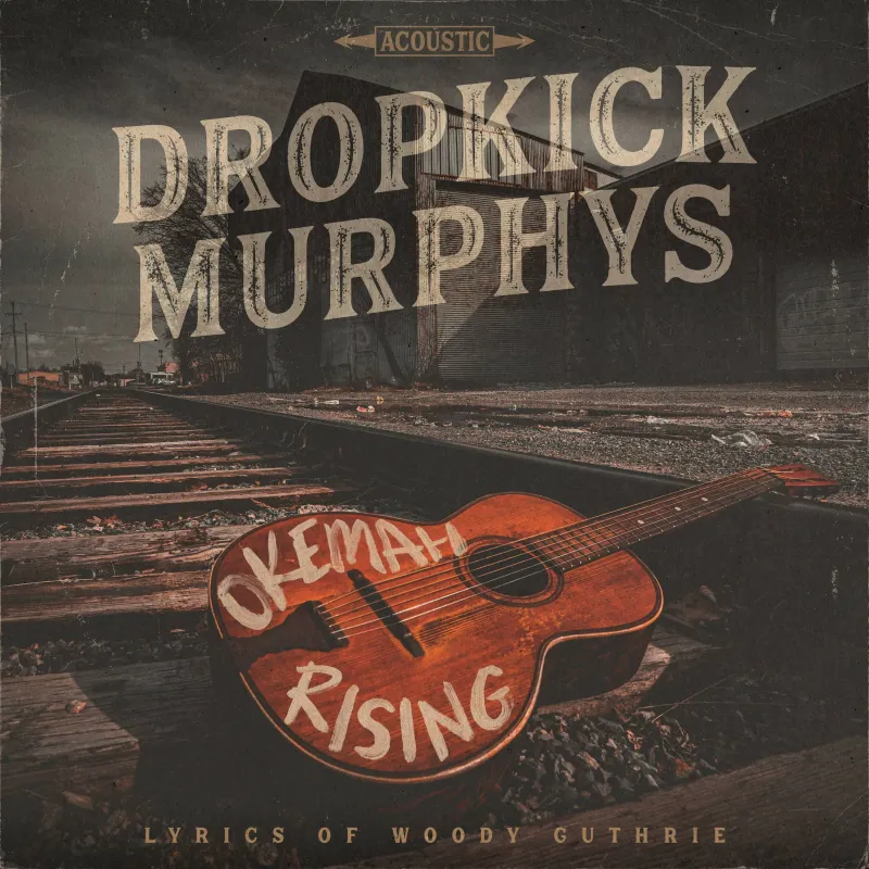 Dropkick Murphys – Okemah Rising (Black Vinyl) (2023)