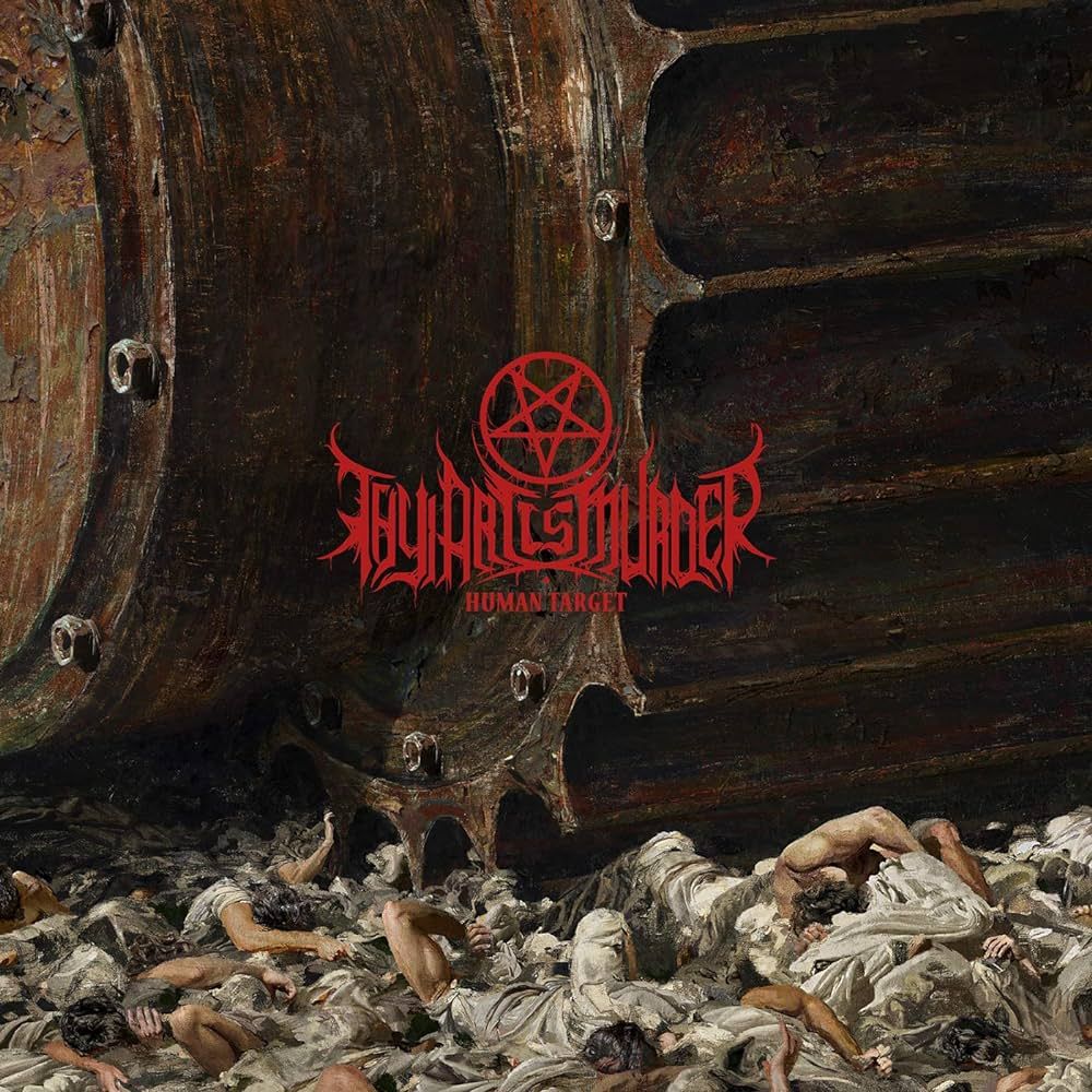 Thy Art Is Murder – Human Target (2019)