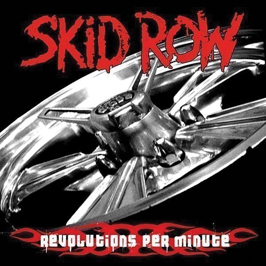 Skid Row – Revolutions Per Minute (Black Vinyl) (2006)
