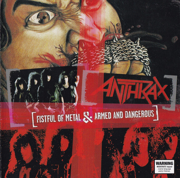 Anthrax - Fistful Of Metal + Armed And Dangerous (1984)