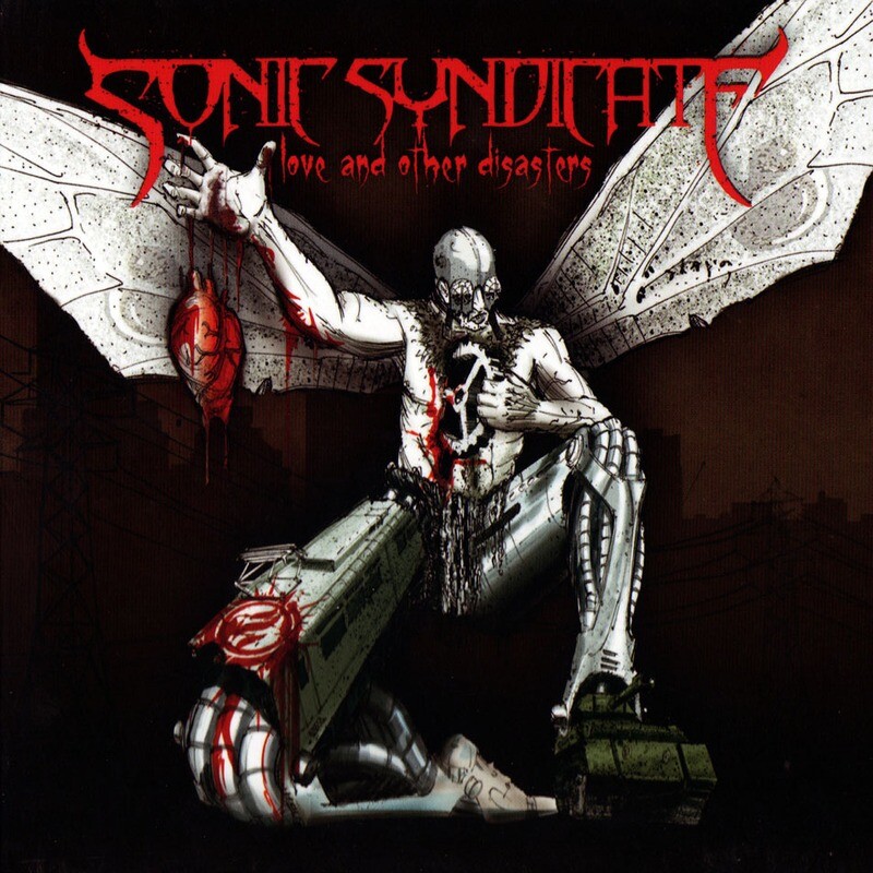Sonic Syndicate - Love And Other Disasters (CD+DVD) (2008)