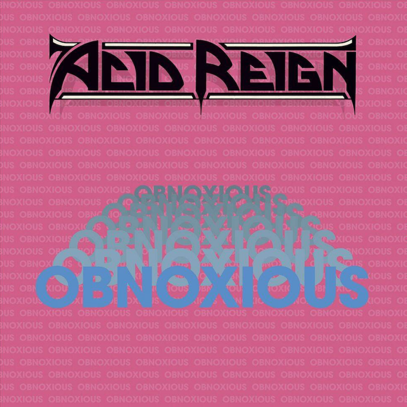 Acid Reign - Obnoxious (Black Vinyl) (1990)