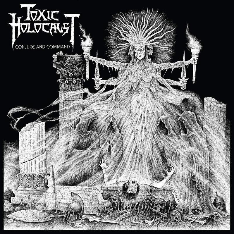Toxic Holocaust - Conjure And Command (Deluxe Edition CD+DVD) (2011)
