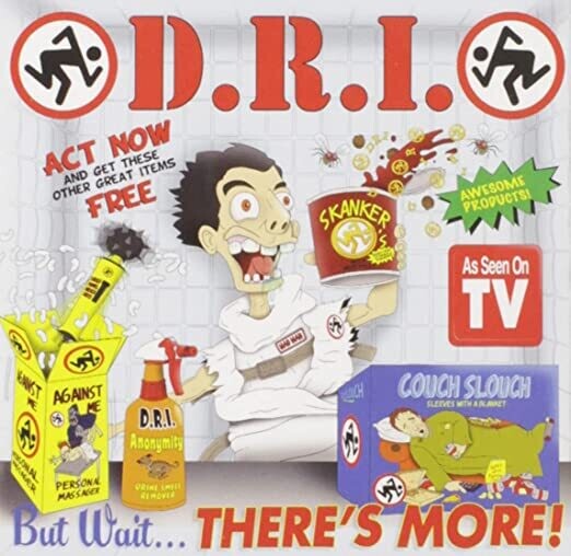 D.R.I. - But Wait... There's More! (2016)