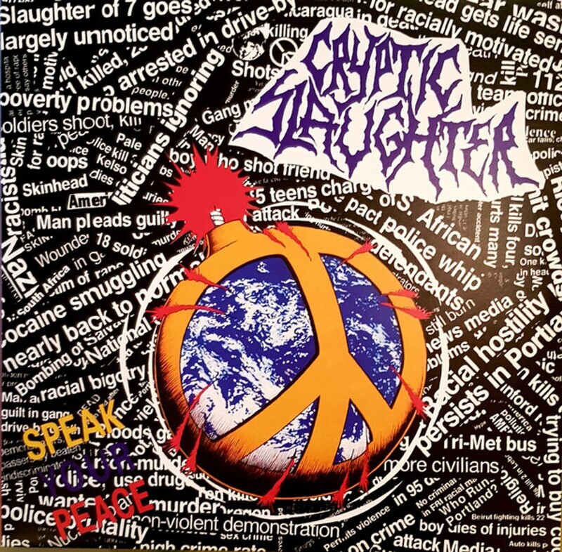 Cryptic Slaughter – Speak Your Peace (Black Vinyl) (1990)