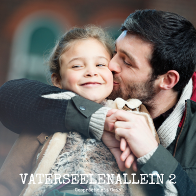 Onlineseminar "Vaterseelenallein 2"