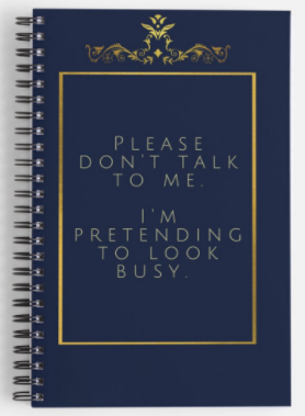 &#39;Im pretending to look busy&#39; A5 notebook