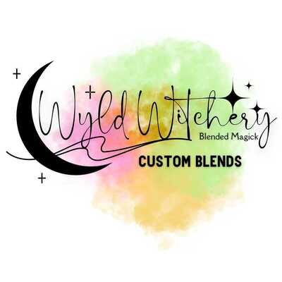 Wyld Witchery Custom Blends