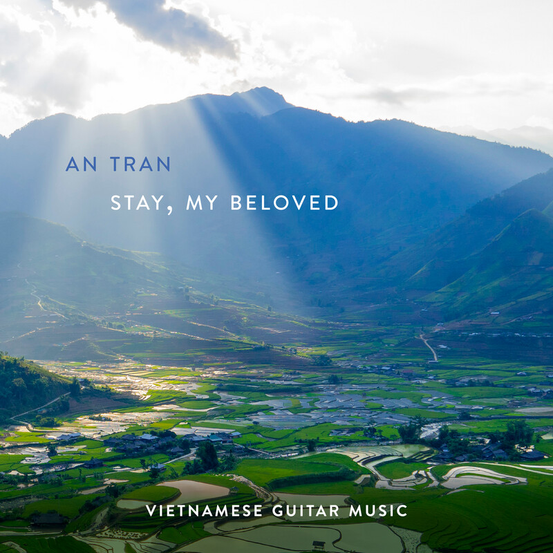 An Tran - Stay My Beloved (DIGITAL DOWNLOAD)