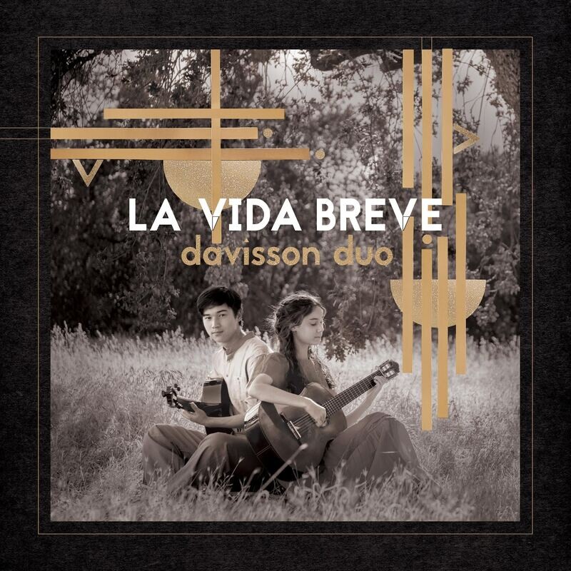 INTERNATIONAL - Davisson Duo - La Vida Breve LIMITED EDITION