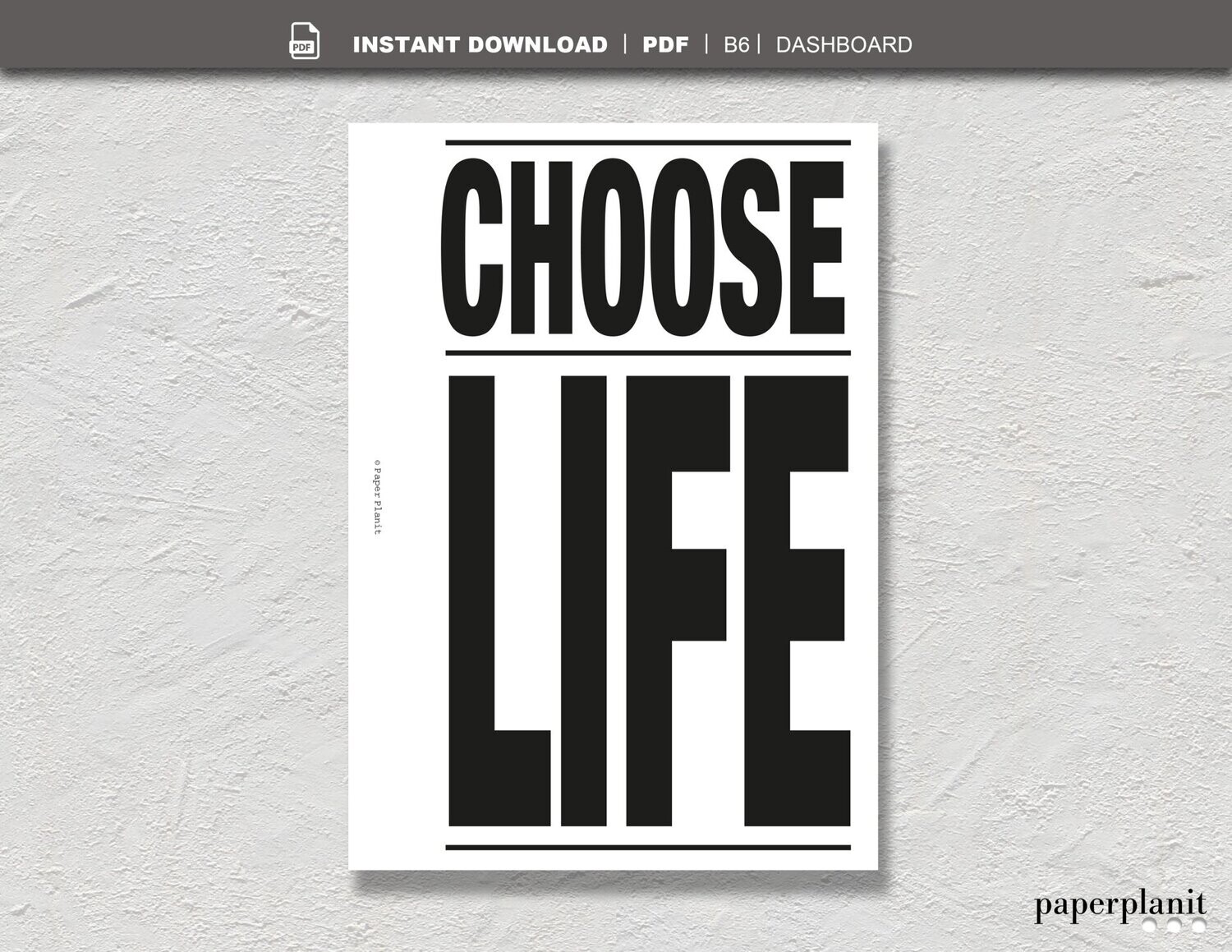Dashboard Choose Life B6