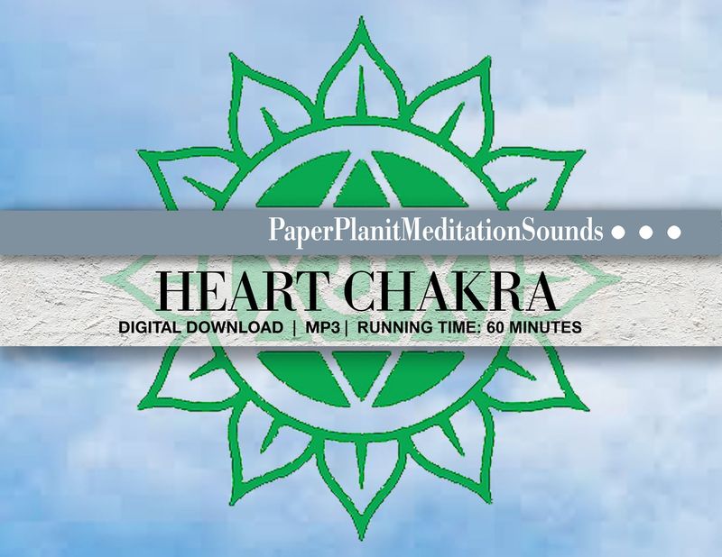 Meditative Sounds for the Heart Chakra