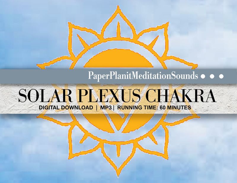 Meditative Sounds for the Solar Plexus Chakra