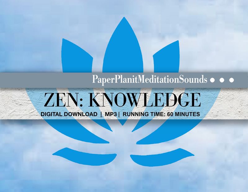 Meditative Sounds for Zen Knowledge