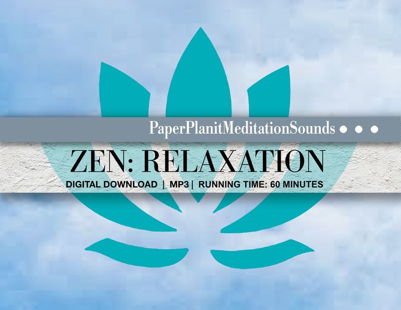 Meditative Sounds for Zen Relaxation