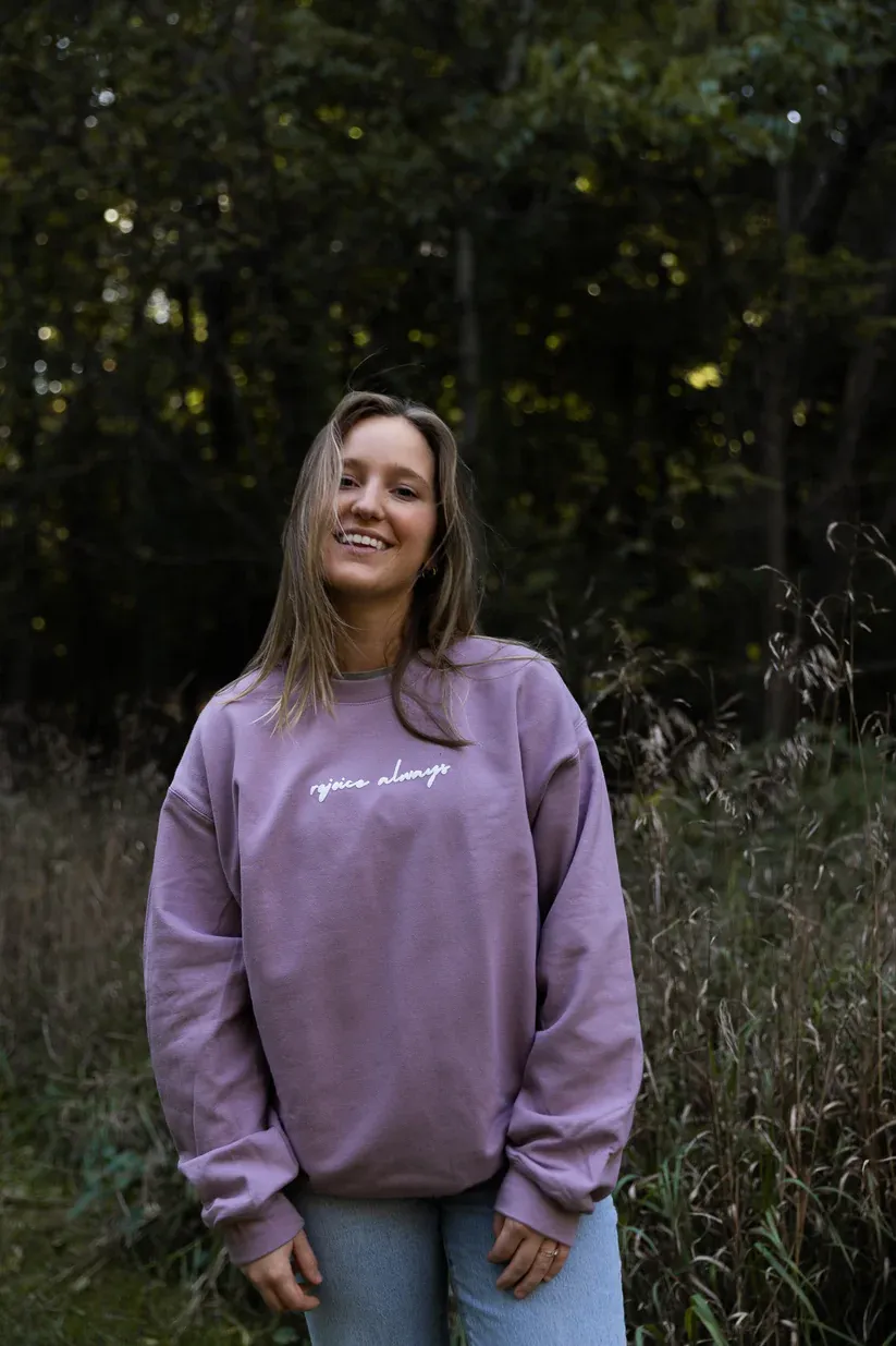 Rejoice Always Sweatshirt