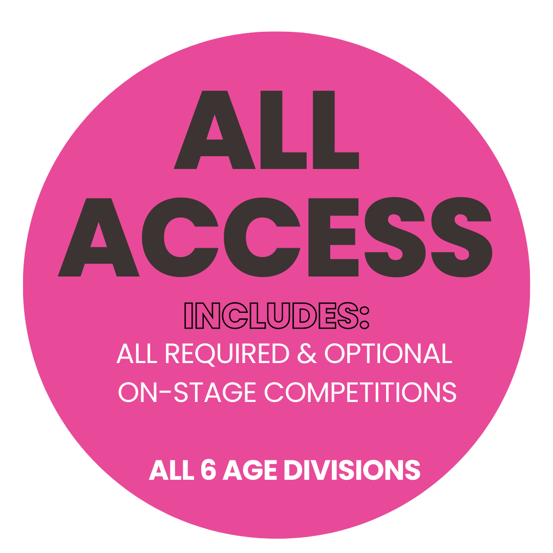 "ALL ACCESS" All On Stage Competitions from All Age Divisions