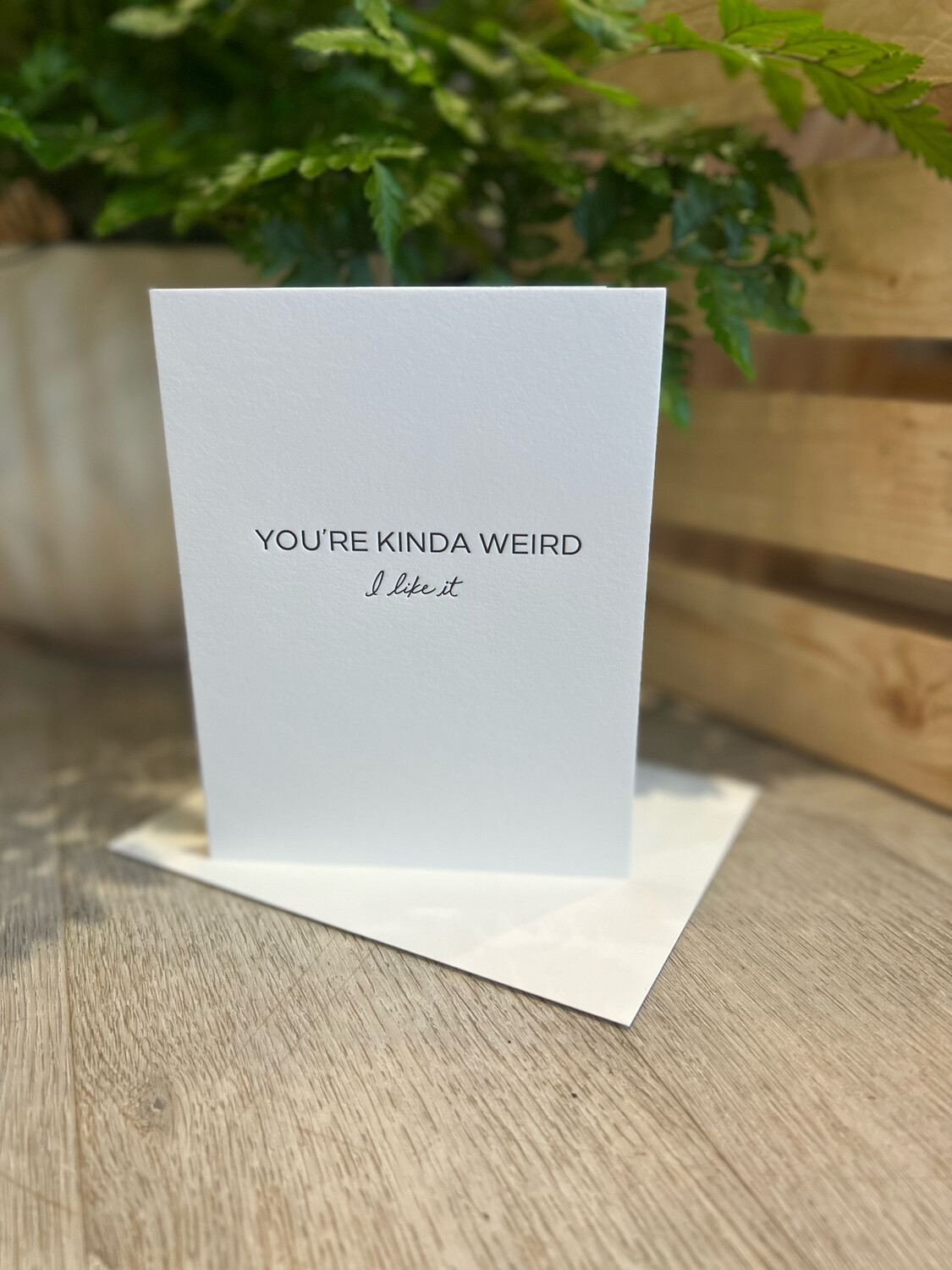 KINDA WEIRD GREETING CARD