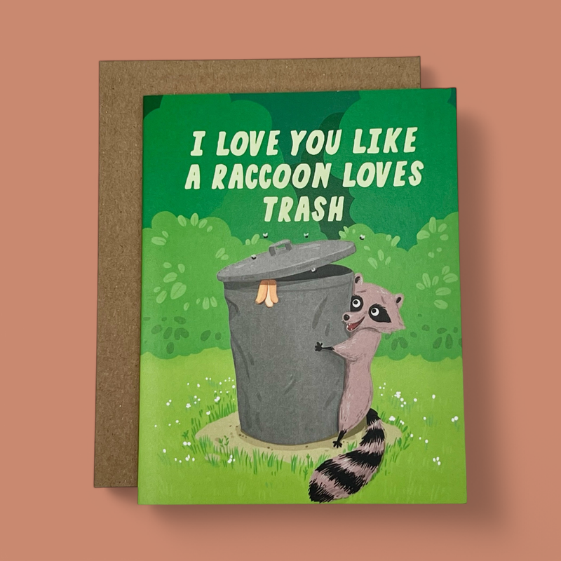 "LOVE YOU LIKE RACCOON" GREETING CARD
