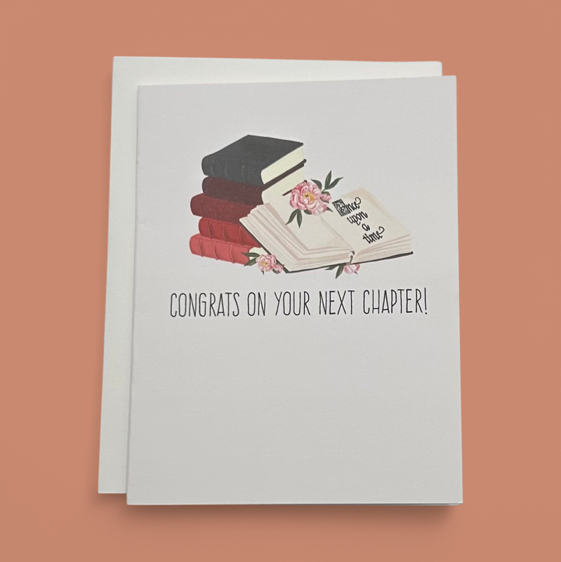 CONGRATS ON YOUR NEXT CHAPTER GREETING CARD
