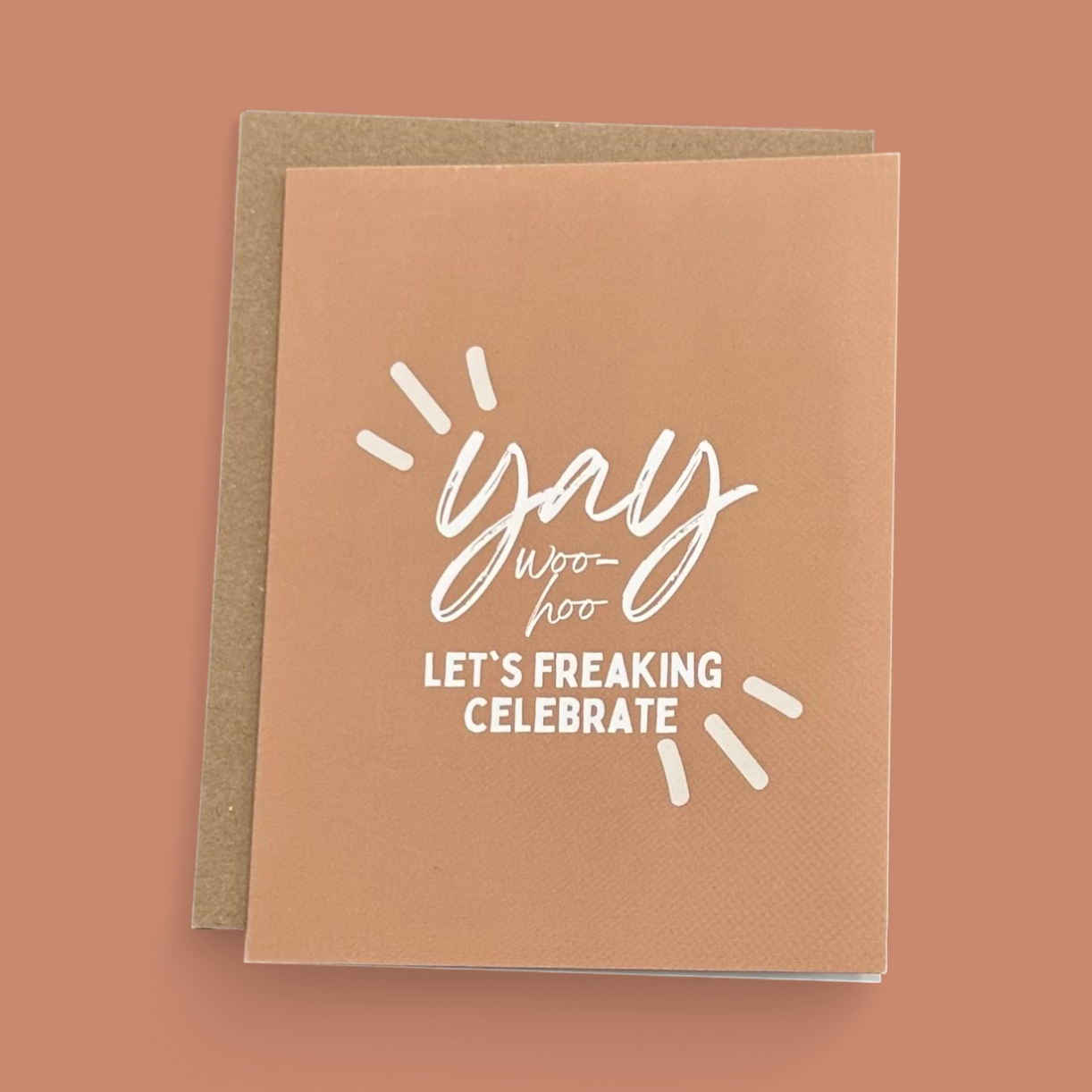 "LET'S FREAKING CELEBRATE" GREETING CARD