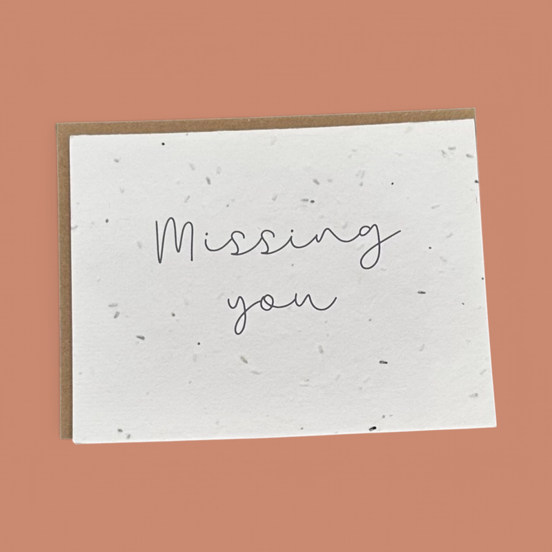 MISSING YOU PLANTABLE GREETING CARD