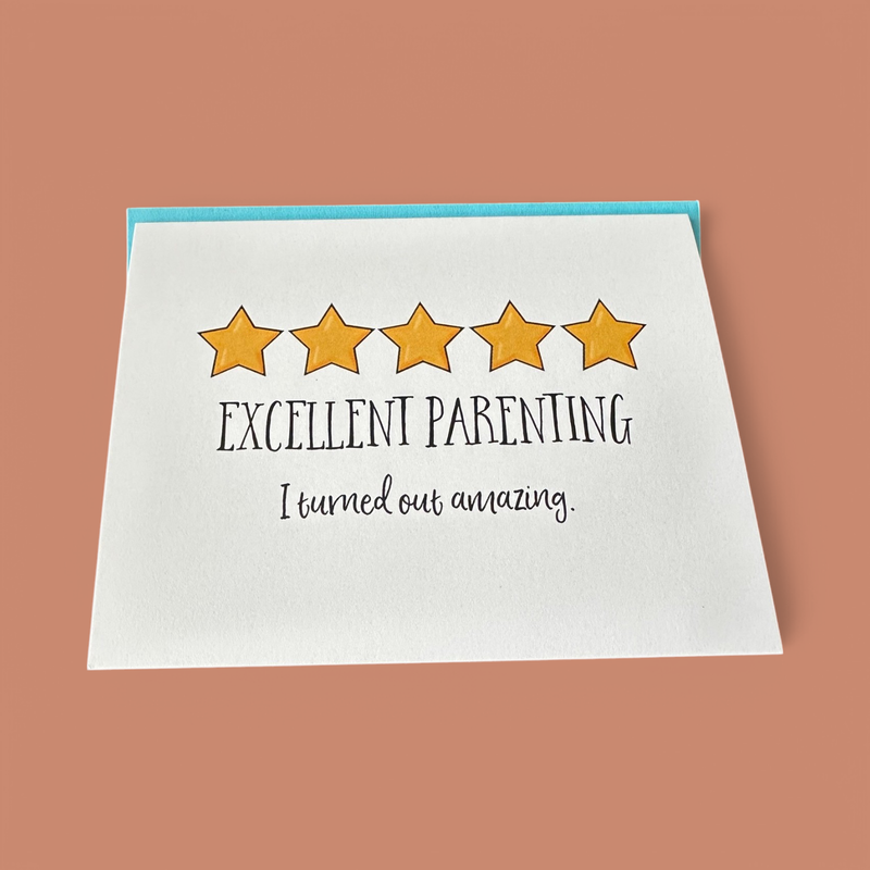 "EXCELLENT PARENTING" FATHER'S/MOTHER'S DAY GREETING CARD