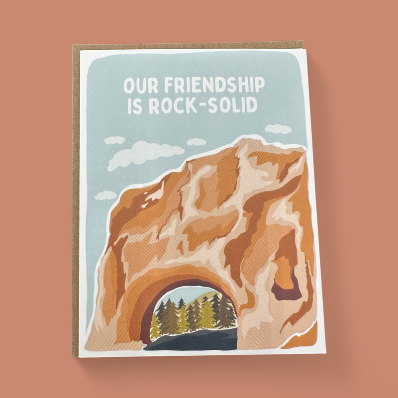 "OUR FRIENDSHIP IS ROCK-SOLID" GREETING CARD