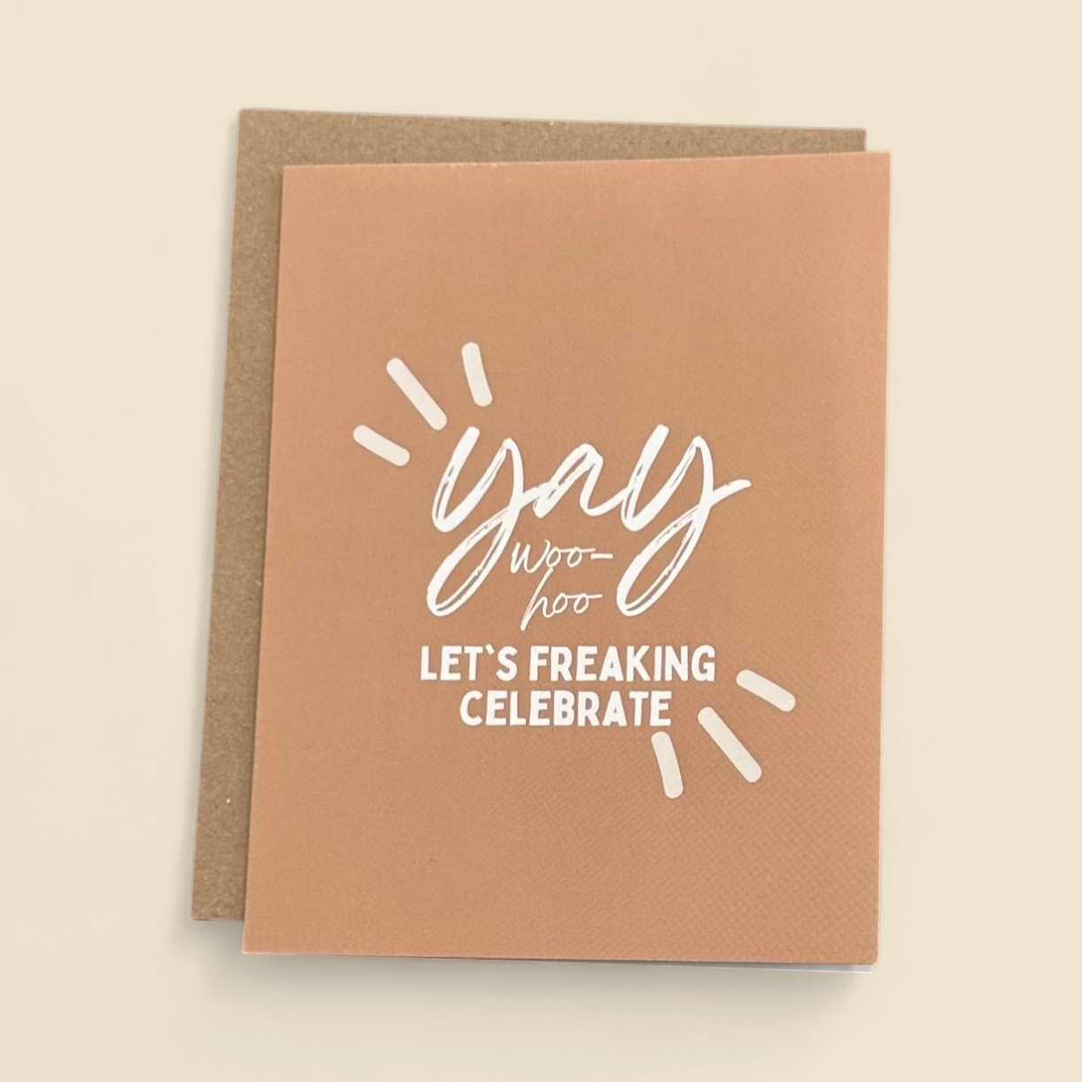 LET'S FREAKING CELEBRATE GREETING CARD