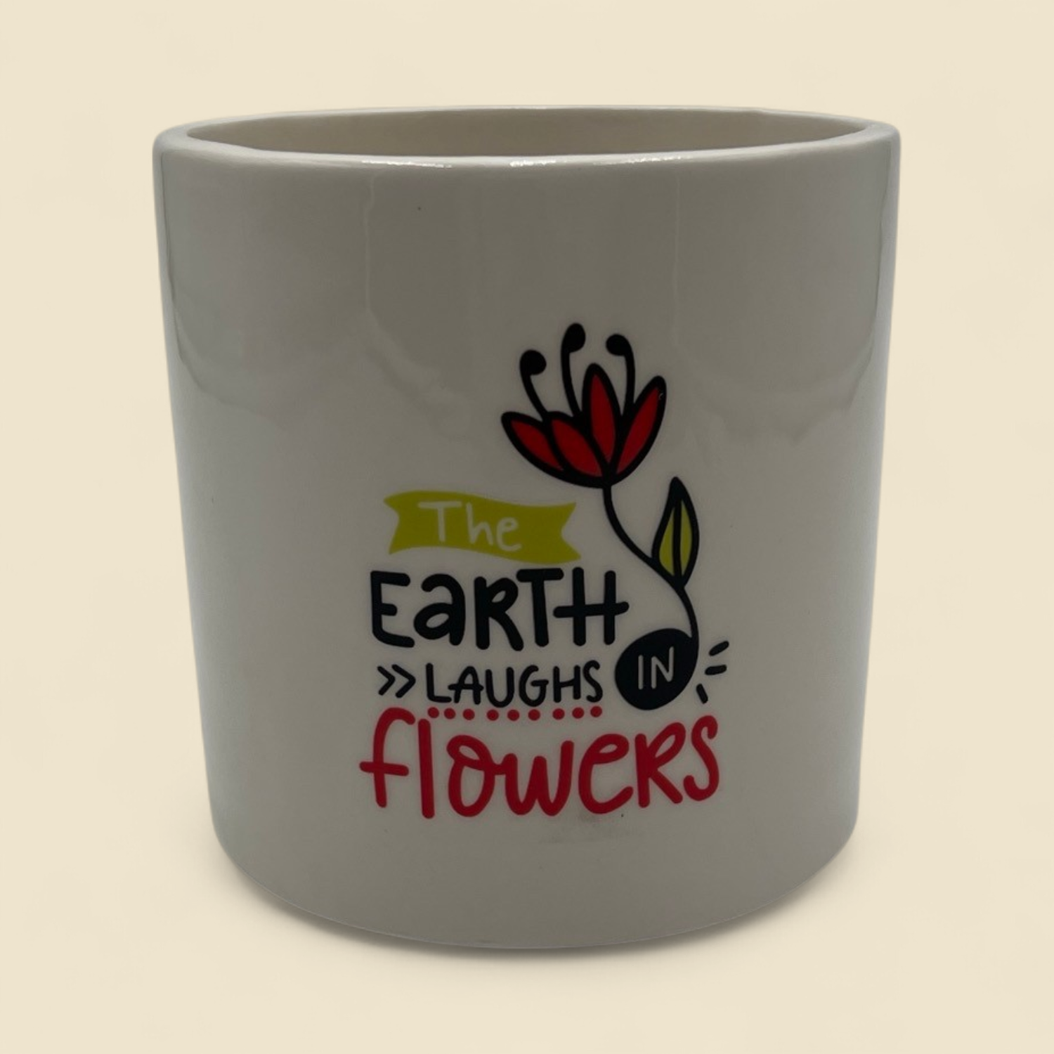 THE EARTH LAUGHS IN FLOWERS WHITE POT 4.25"