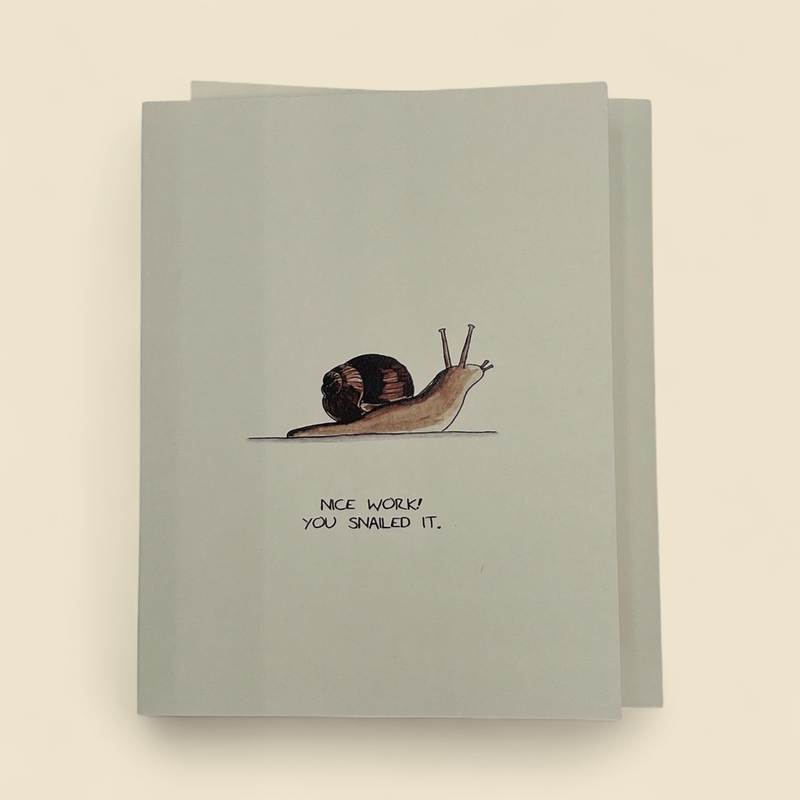 SNAILED IT GREETING CARD