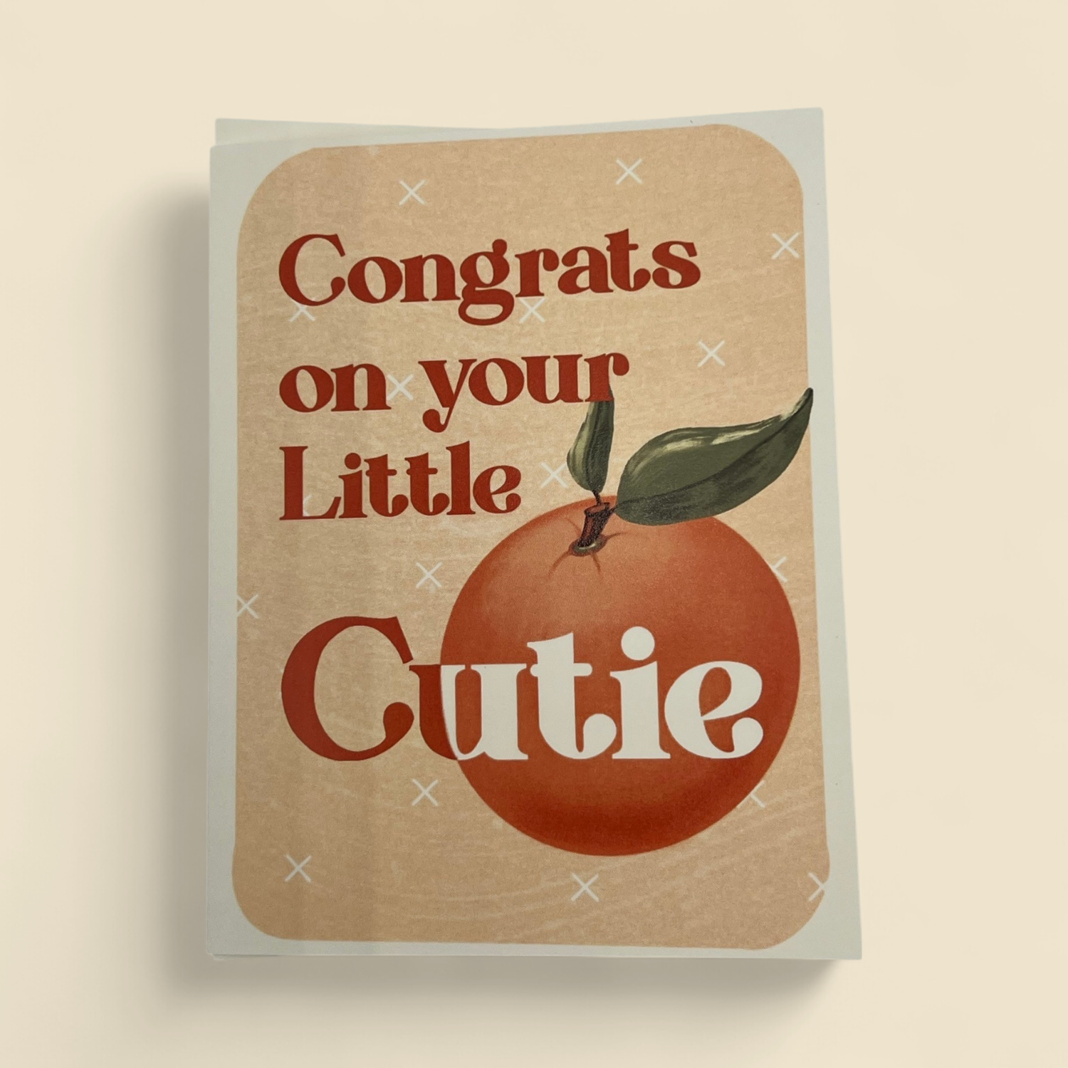 CONGRATS ON YOUR LITTLE CUTIE GREETING CARD