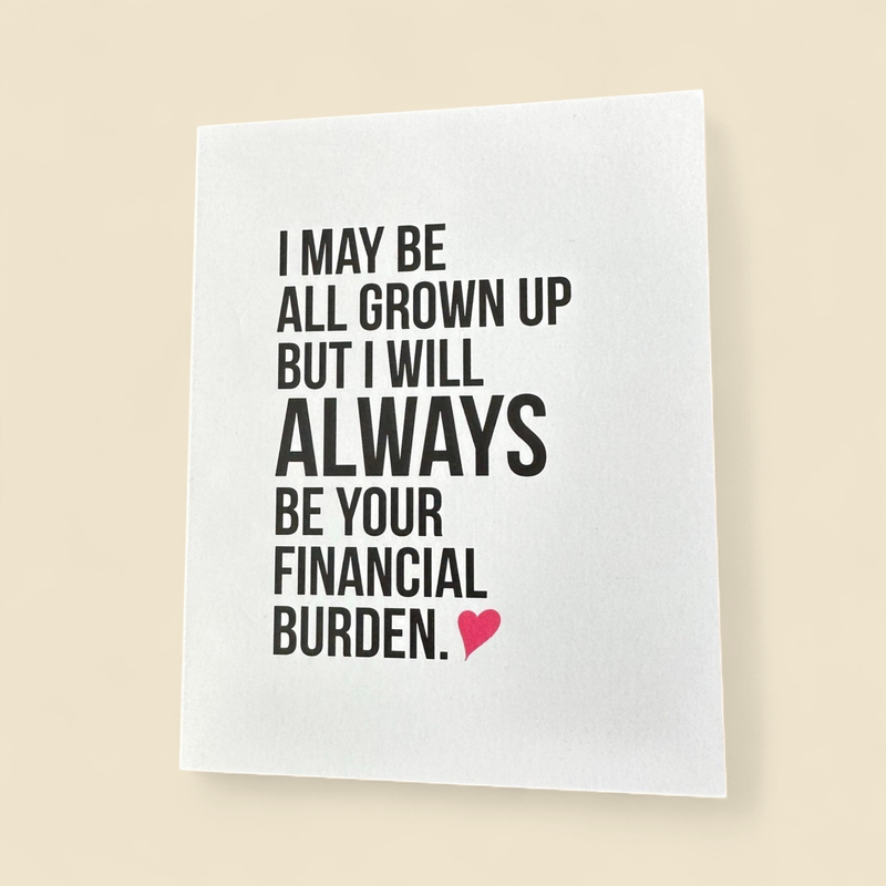 FINANCIAL BURDEN GREETING CARD